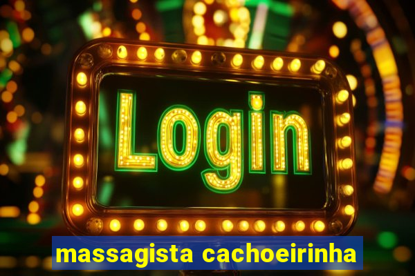 massagista cachoeirinha